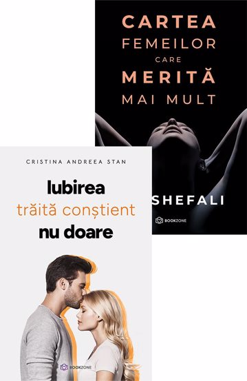 IUBIREA traita constient NU DOARE + Cartea femeilor care merita mai mult - 36.49 Lei