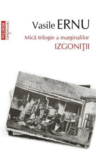 Izgonitii. Mica trilogie a marginalilor - 28,19 Lei