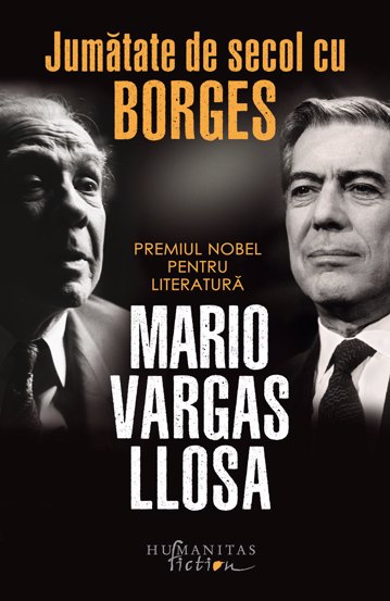 Jumatate de secol cu Borges - 21.16 Lei