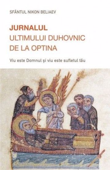Jurnalul ultimului duhovnic de la Optina - 21.86 Lei
