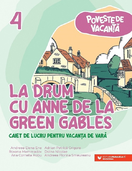 La drum cu Anne de la Green Gables Clasa 4 - 19.29 Lei