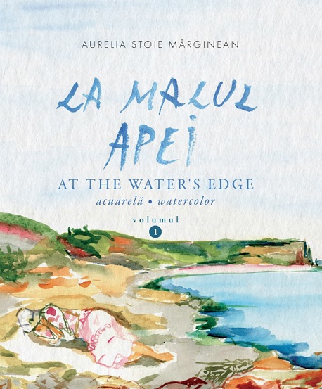 La malul apei. At the water's edge Vol.1 - 105.31 Lei