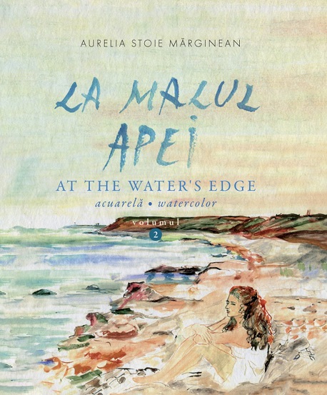 La malul apei. At the water’s edge Vol.2 - 150.60 Lei