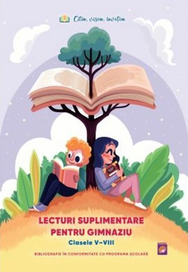 Lecturi suplimentare pentru Gimnaziu Clasele V - VIII - 26.90 Lei