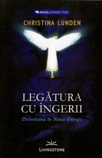 Legatura cu Ingerii - 21,10 Lei