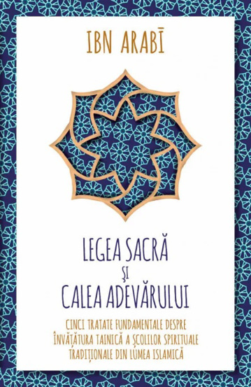 Legea Sacra si Calea Adevarului - 31.67 Lei