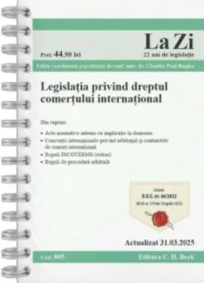 Legislatia privind dreptul comertului international. Cod 805. Actualizat la 31.03.2025 - 31.45 Lei