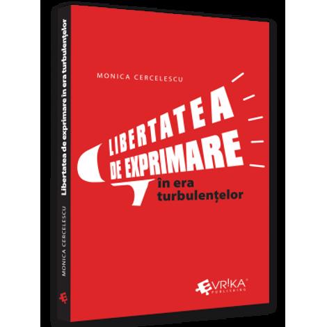 Libertatea de exprimare in era turbulentelor - 28.36 Lei