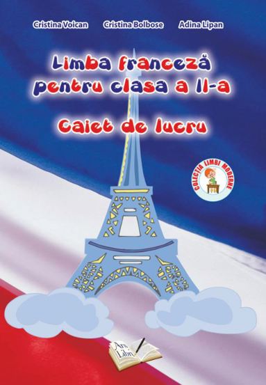 Limba franceza pentru clasa a II-a. Caiet de lucru - 13.26 Lei