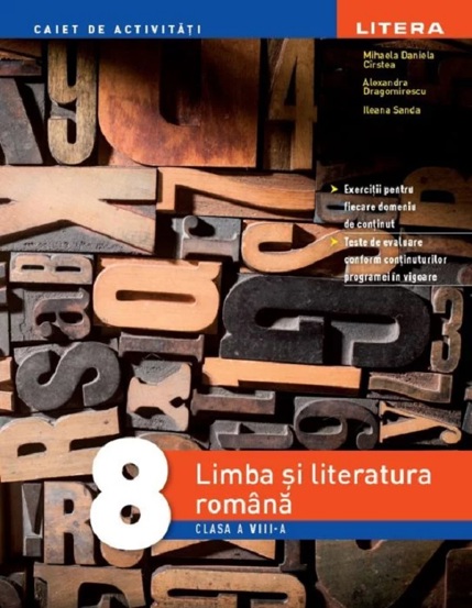 Limba si literatura romana - Clasa 8 - Caiet de activitati - 22.20 Lei