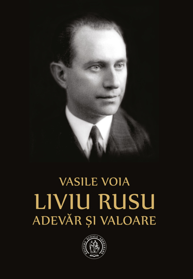 Liviu Rusu. Adevar si valoare - 28.95 Lei