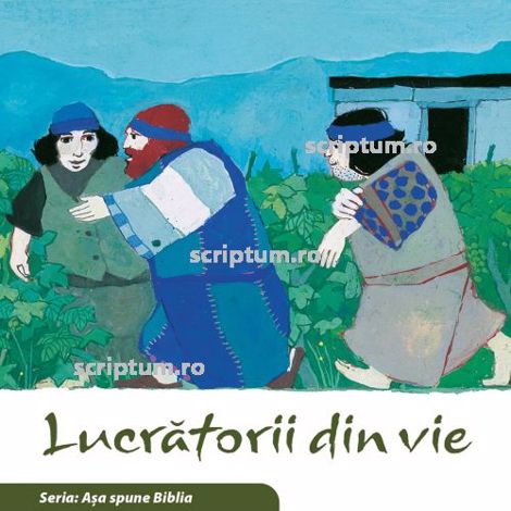 Lucratorii din vie - 8.53 Lei