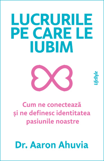 Lucrurile pe care le iubim - 56.10 Lei