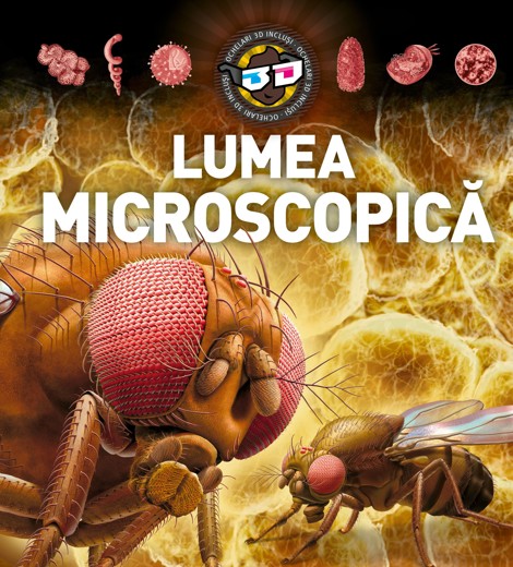 Lumea microscopica - 3D - 39.20 Lei
