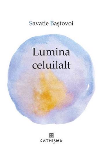 Lumina celuilalt. Cuvinte pentru linistire - 25.60 Lei