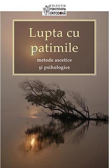 Lupta cu patimile - 28.00 Lei