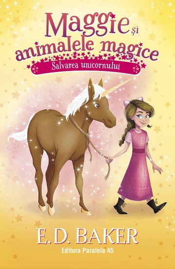 Maggie si animalele magice. Vol. 3: Salvarea unicornului - 28.89 Lei
