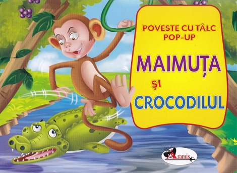 Maimuta si crocodilul: Poveste cu talc. Pop-up - 18.50 Lei