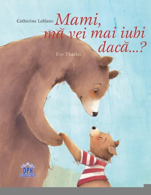 Mami ma vei mai iubi daca - 25.95 Lei