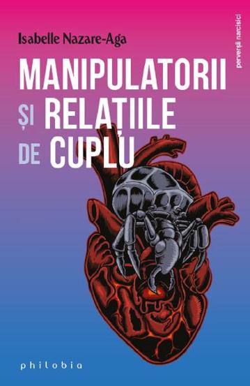 Manipulatorii si relatiile de cuplu - 28.07 Lei