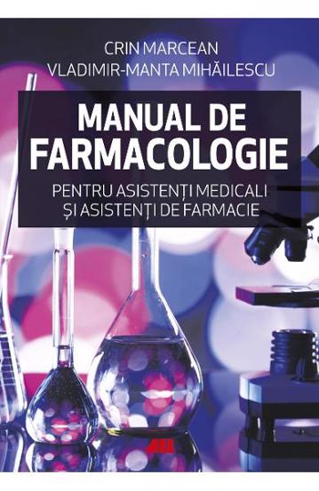 Manual de farmacologie pentru asistenti medicali si asistenti de farmacie - 102.49 Lei