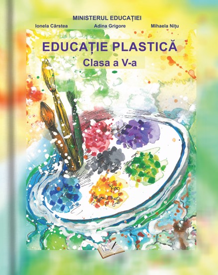 Manual Educatie Plastica clasa a V-a - 34 Lei