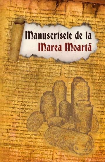 Manuscrisele de la Marea Moarta - 58.65 Lei