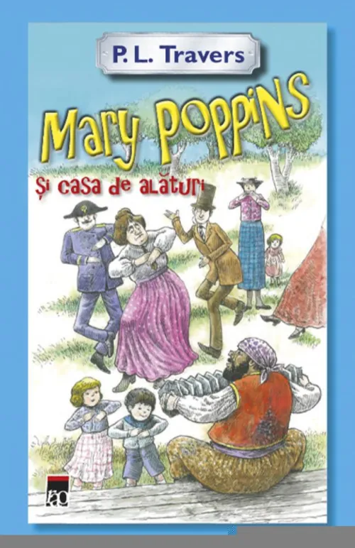Mary Poppins si casa de alaturi - 26.90 Lei