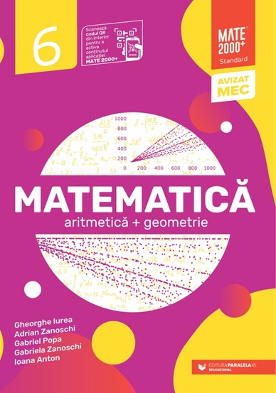 Matematica. Aritmetica geometrie. Clasa a VI-a. Mate 2000 - Standard - 35.74 Lei