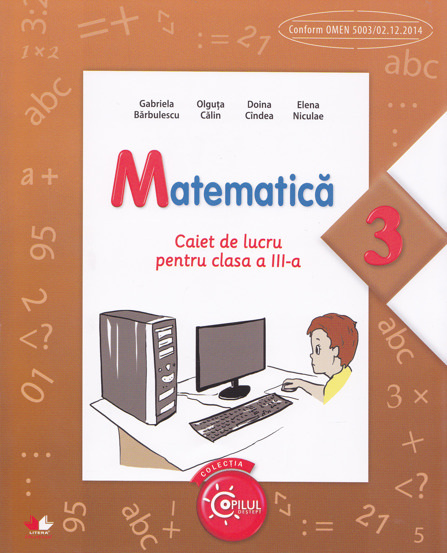 MATEMATICA. Caiet de lucru pentru clasa a III-a - 21.41 Lei