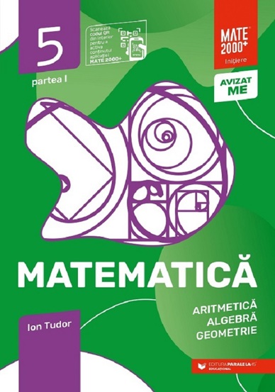 Matematica - Clasa 5 Partea 1 - Initiere - 22.65 Lei