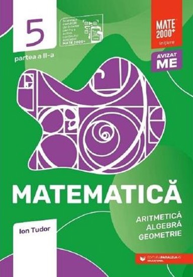 Matematica - Clasa 5 Partea 2 - Initiere 1 - 34,40 Lei