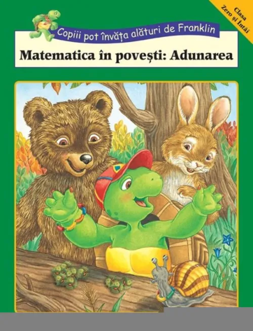 Matematica in povesti: Adunarea - 17,60 Lei
