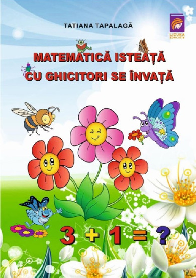 Matematica isteata cu ghicitori se invata - 15.84 Lei