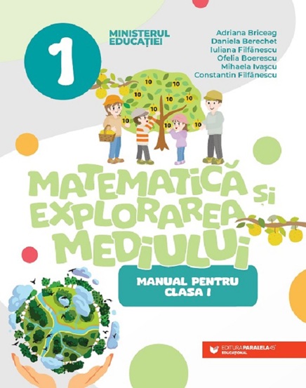 Matematica si explorarea mediului - Clasa 1 - Manual - 34.40 Lei