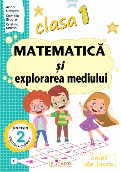 Matematica si explorarea mediului - Clasa 1 Partea 2 (E) - 17.55 Lei