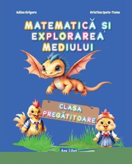 Matematica si explorarea mediului. Clasa pregatitoare - 21,54 Lei