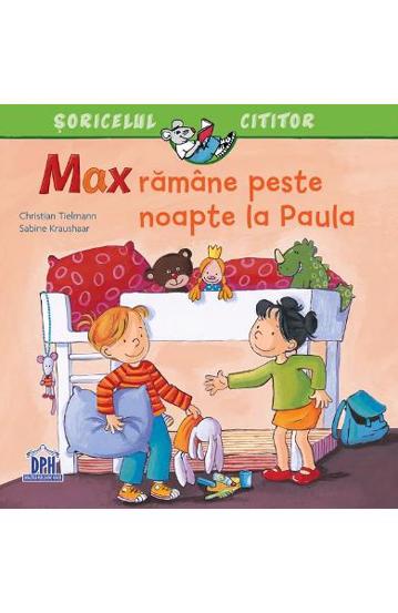 Max ramane peste noapte la Paula - 11.69 Lei