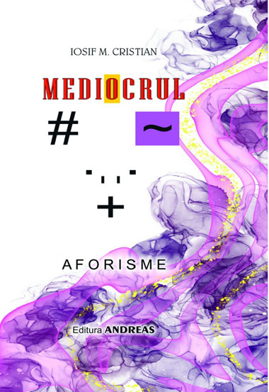 Mediocrul. Aforisme - 21.10 Lei