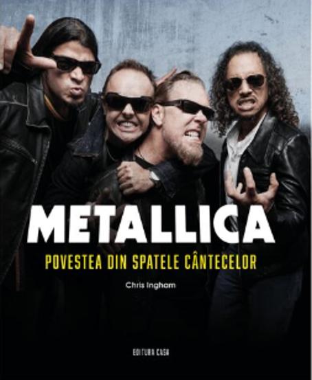 Metallica - Povestea din spatele cantecelor - 79 Lei