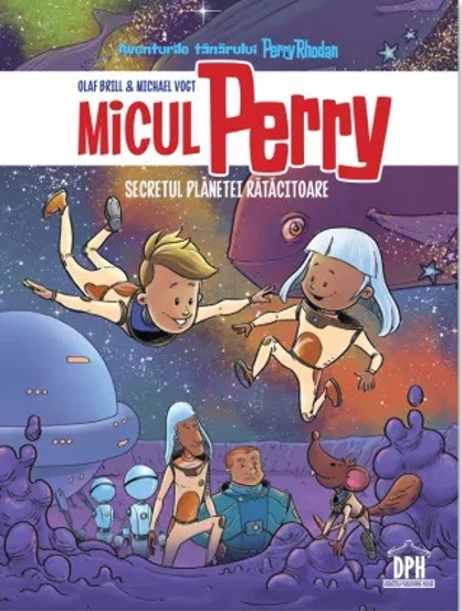 Micul Perry. Secretul planetei ratacitoare Vol.1 - 39,44 Lei