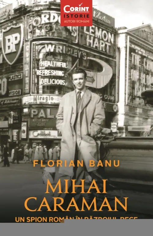 Mihai Caraman. Un spion roman in Razboiul Rece - 49.10 Lei