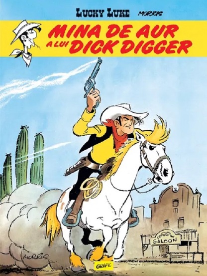 Mina de aur a lui Dick Digger. Seria Lucky Luke Vol.1 - 30.33 Lei