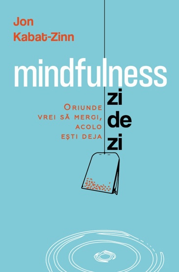 Mindfulness zi de zi - 45.90 Lei
