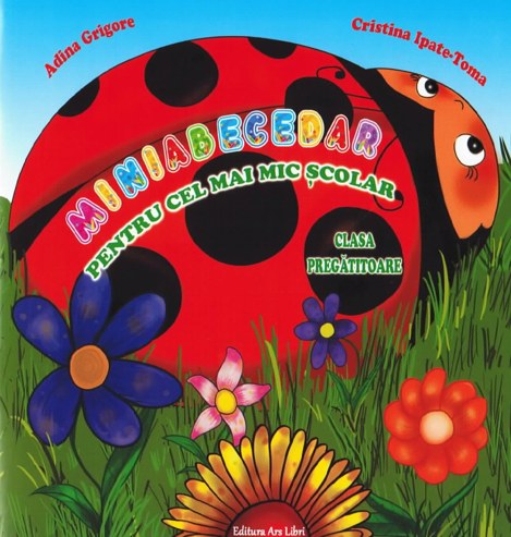 Miniabecedar pentru cel mai mic scolar - 15.30 Lei