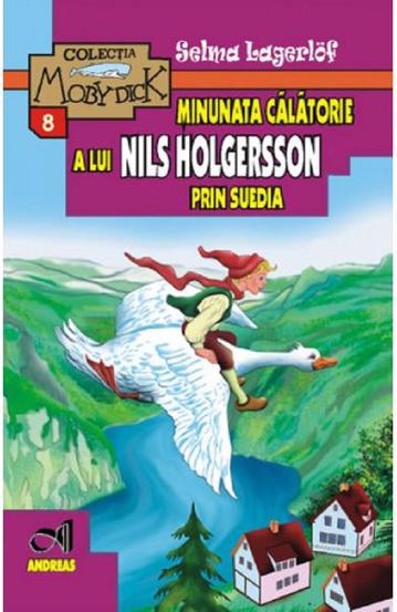 Minunata calatorie a lui Nils Holgersson prin Suedia - 18.00 Lei