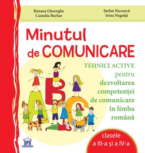 Minutul de comunicare - Clasele III-IV - 16.80 Lei