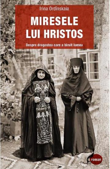 Miresele lui Hristos - 25.60 Lei