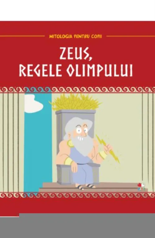 Mitologia. Zeus regele Olimpului - 21 Lei