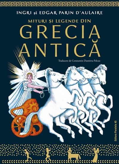 Mituri si legende din Grecia Antica - 41.89 Lei